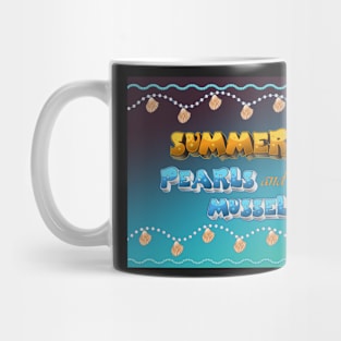 Summer, pearls, and mussels Mug